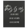 "This Is Us" Black & White Wrapped Canvas