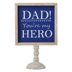 "Dad! You're My Hero" Pedestal Frame Tabletop Decor